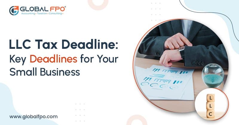 LLC Tax Deadlines 2026 (Tax Year 2026 | Filing in 2027): Important Dates