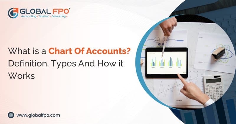 What is a Chart Of Accounts? Definition, Types And How It Works